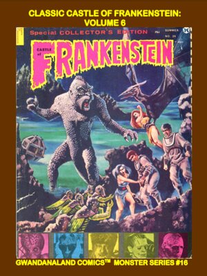 cover image of Classic Castle of Frankenstein: Volume 6